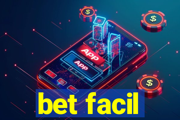 bet facil